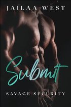 Submit: Savage Security Book 1