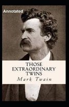 Those Extraordinary Twins Annotated