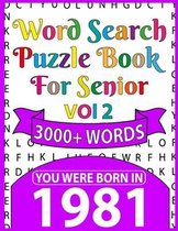 You Were Born In 1981: Word Search Puzzle Book