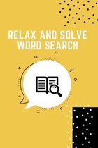 Relax And Solve Word Search