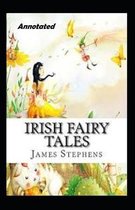 Irish Fairy Tales Annotated