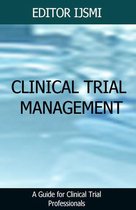 Clinical Trial Management – an Overview