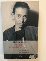 Helene Weigel - Abstieg in den Ruhm