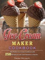 Ice Cream Maker Cookbook