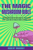 The Magic Mushroom Bible