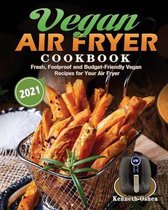 Vegan Air Fryer Cookbook 2021