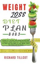 Weight Loss Diet Plan 2021: 3 Books in 1