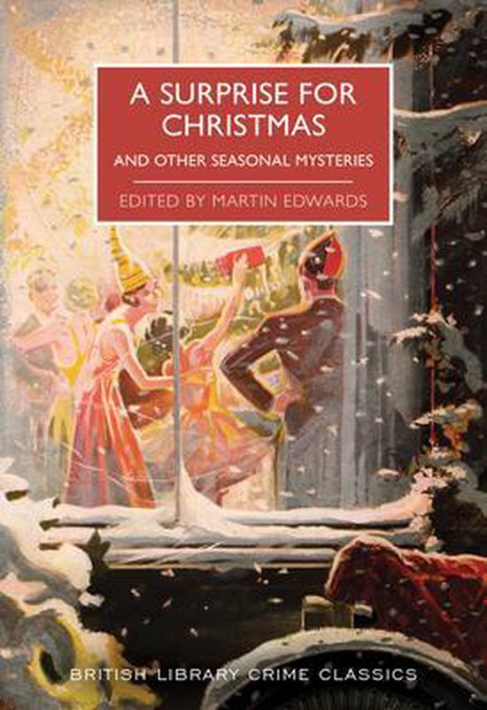 British Library Crime Classics-A Surprise for Christmas and  ... - cover