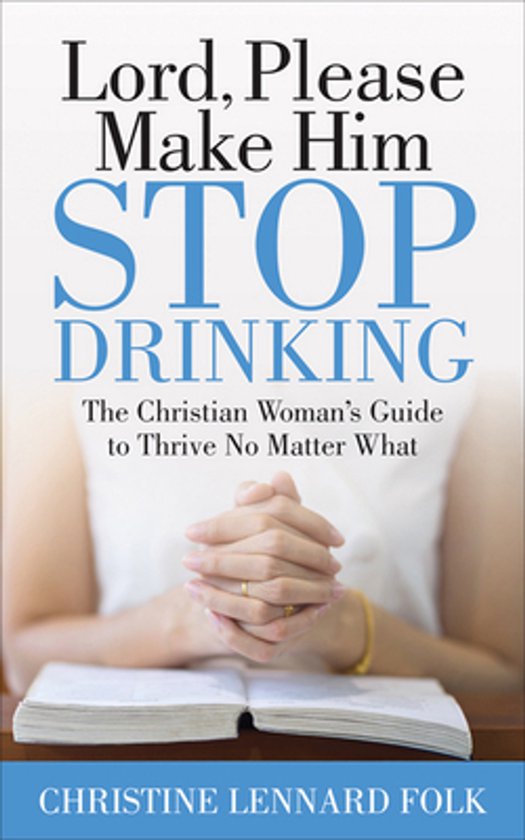 Lord, Please Make Him Stop Drinking - cover