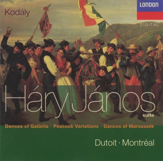 Kodály: Háry János Suite; Dances of Galanta; Peacock Variations; Dances of Marosszék