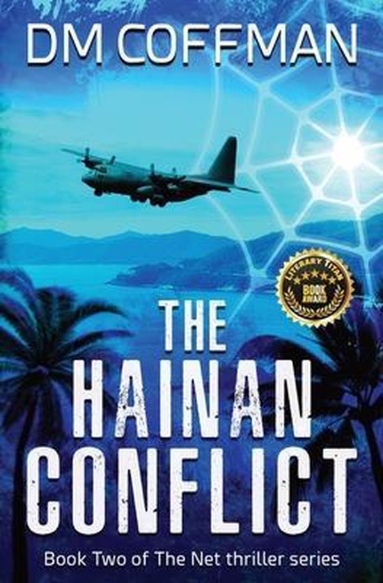 The Net Thriller-The Hainan Conflict - cover