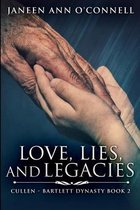 Love, Lies, and Legacies