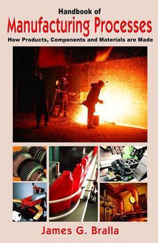 Handbook of Manufacturing Processes