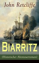 Biarritz (Historischer Abenteuerroman) - Vollständige Ausgabe