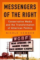 Politics and Culture in Modern America - Messengers of the Right