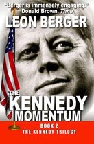 The Kennedy Trilogy - The Kennedy Momentum