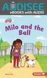 Science All Around Me (Pull Ahead Readers — Fiction) - Milo and the Ball