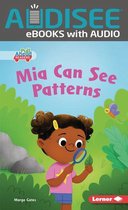 Science All Around Me (Pull Ahead Readers — Fiction) - Mia Can See Patterns