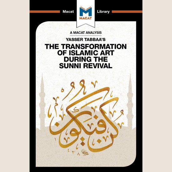 Yasser Tabbaa’s The Transformation of Islamic Art During t ... - cover