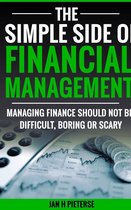 Simple Side Of Business Management 2 - The Simple Side Of Financial Management