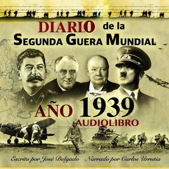 Diario de la Segunda Guerra Mundial: Año 1939 - cover