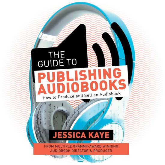 The Guide to Publishing Audiobooks - cover