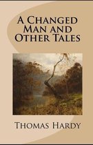 A Changed Man and Other Tales Illustrated