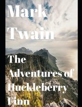 The Adventures of Huckleberry Finn (Annotated)