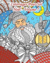 Coloriages Pour Soi - Noel - Volume 7