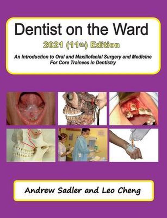 Dentist on the Ward 2021 (11th) Edition 9781999361228 Andrew Sadler