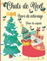 Chats De Noel Livre De Coloriage Pour Les Enfants