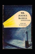 Mr. justice Maxell annotated