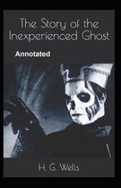 The Story of the Inexperienced Ghost Annotated