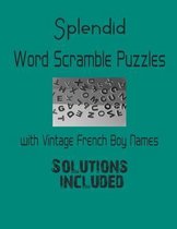 Splendid Word Scramble Puzzles with Vintage French Boy Names - Solutions included