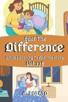 Spot the Difference While Listening To Bedtime Story Vol.176