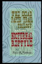 The Dead Paper Trail Trilogy Volume #2