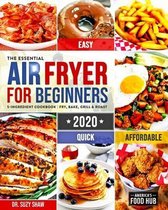 The Essential Air Fryer Cookbook for Beginners #2020