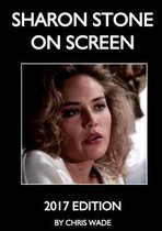 Sharon Stone On Screen 2017 Edition