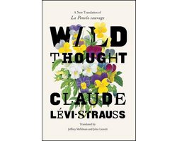 Omslag van Wild Thought – A New Translation of "La Pensée sauvage