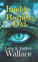 Imelda & the Horned Owl