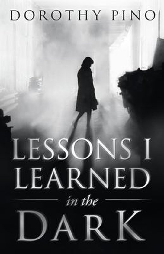 Lessons I Learned in the Dark - cover