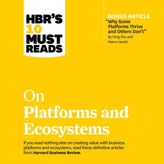 HBR's 10 Must Reads on Platforms and Ecosystems - cover