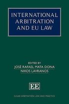 Elgar Arbitration Law and Practice series- International Arbitration and EU Law