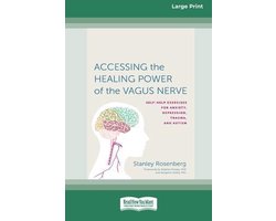 Accessing the Healing Power of the Vagus Nerve