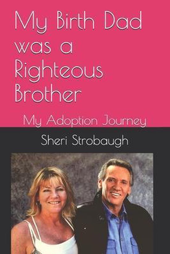 My Birth Dad was a Righteous Brother - cover