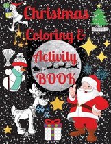 Christmas Coloring and Activity Book - Excellent Activity Books for Kids Ages 4-8. Includes Coloring, Mazes, Easy Math and More! Perfect Christmas Gift.