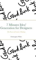 7 Minutes Idea' Generation for Designers