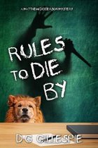 Rules to Die By