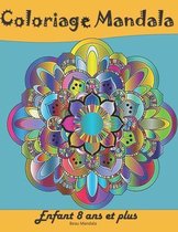Coloriage Mandala Enfant 8 ans et plus