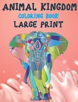 Coloring Book Animal Kingdom - Large Print
